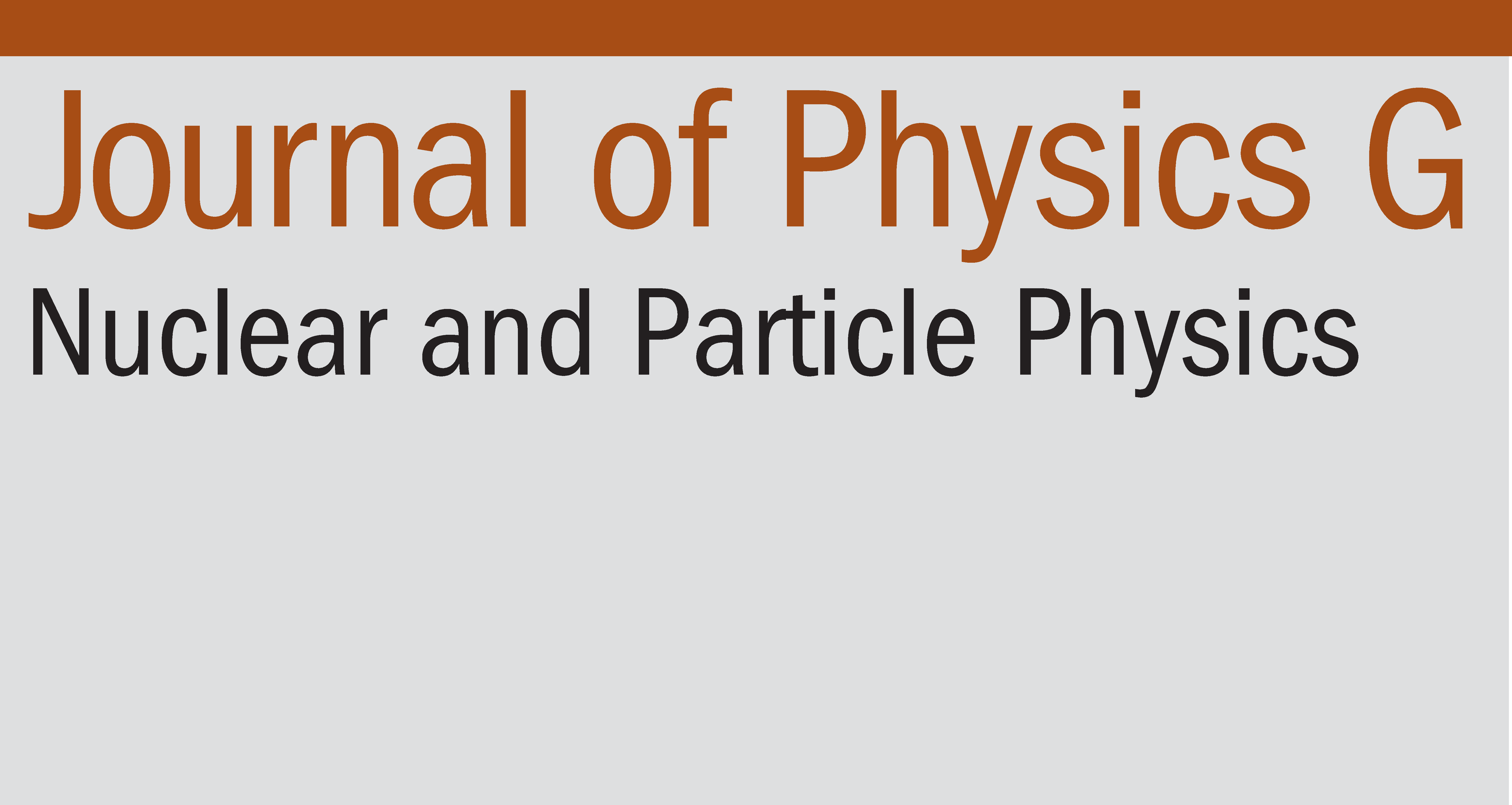 IOP Science - Journal of Physics G: Nuclear and Particle Physics